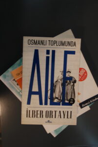 Prof. Dr. İlber Ortaylı'nın, "Osmanlı Toplumunda Aile" isimli kitabında aile