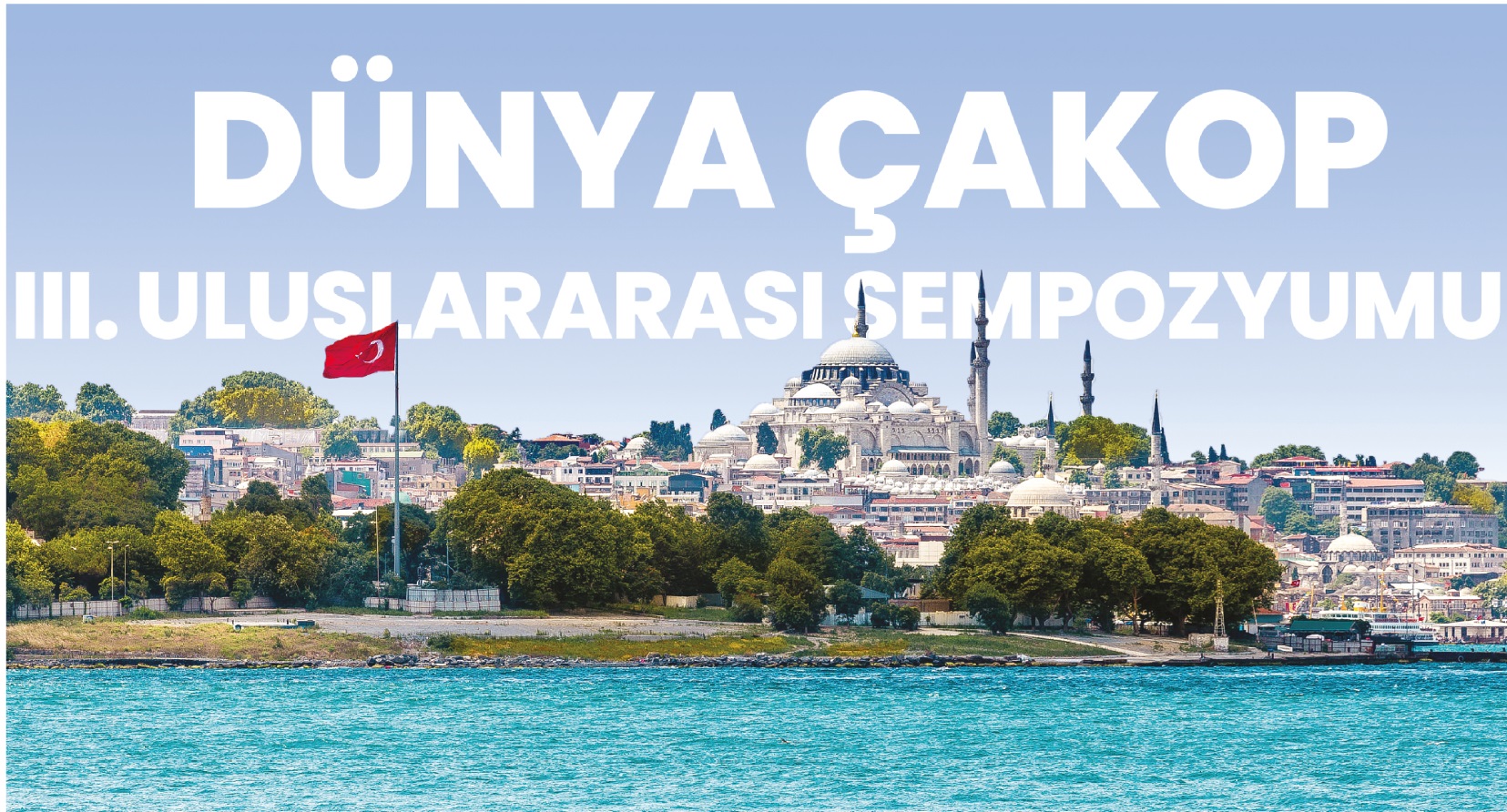 Dünya ÇAKOP Uluslararası Sempozyumu gerçekleştirildi